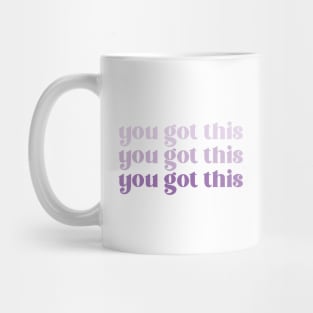 you got this Mug